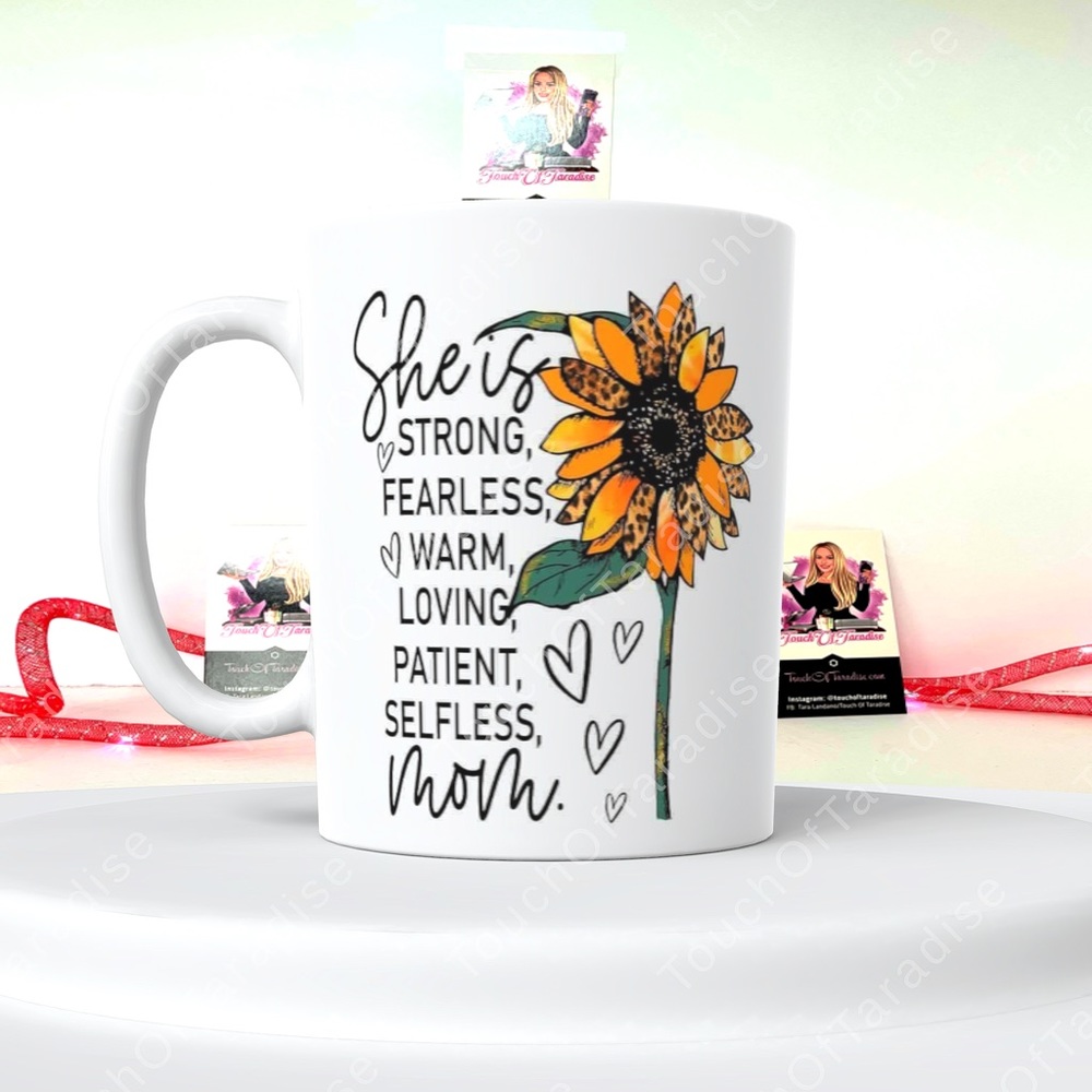 She is….Mom Compliment Sunflower 🌻 15 Ounce Ceramic Coffee Cup